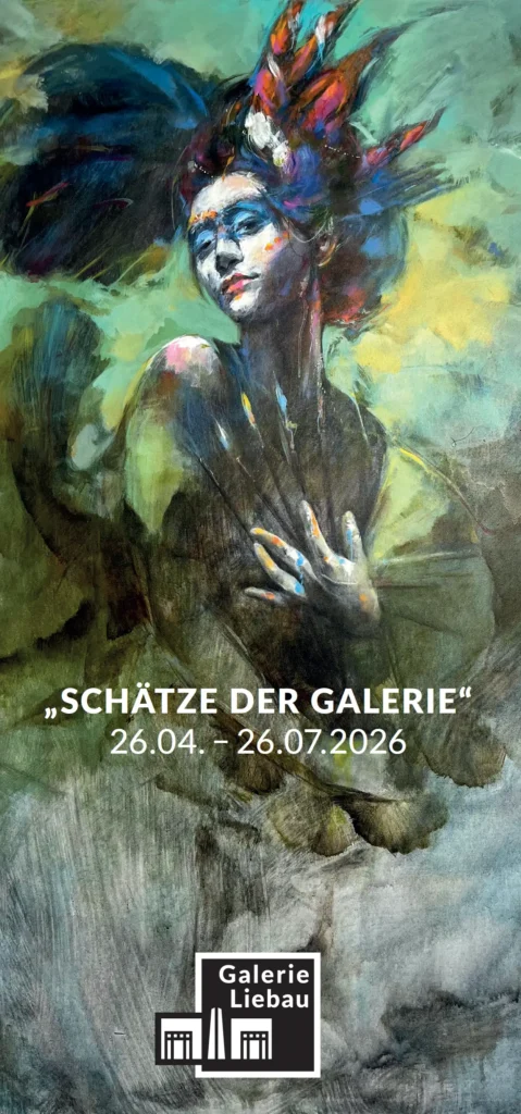Schätze der Galerie - Galerie Liebau